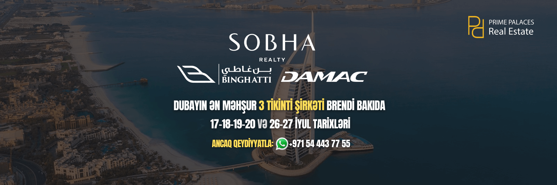 Dubayın eksklusiv investisiya layihələri Bakıda 17-18-19-20-26-27 İyul 2025