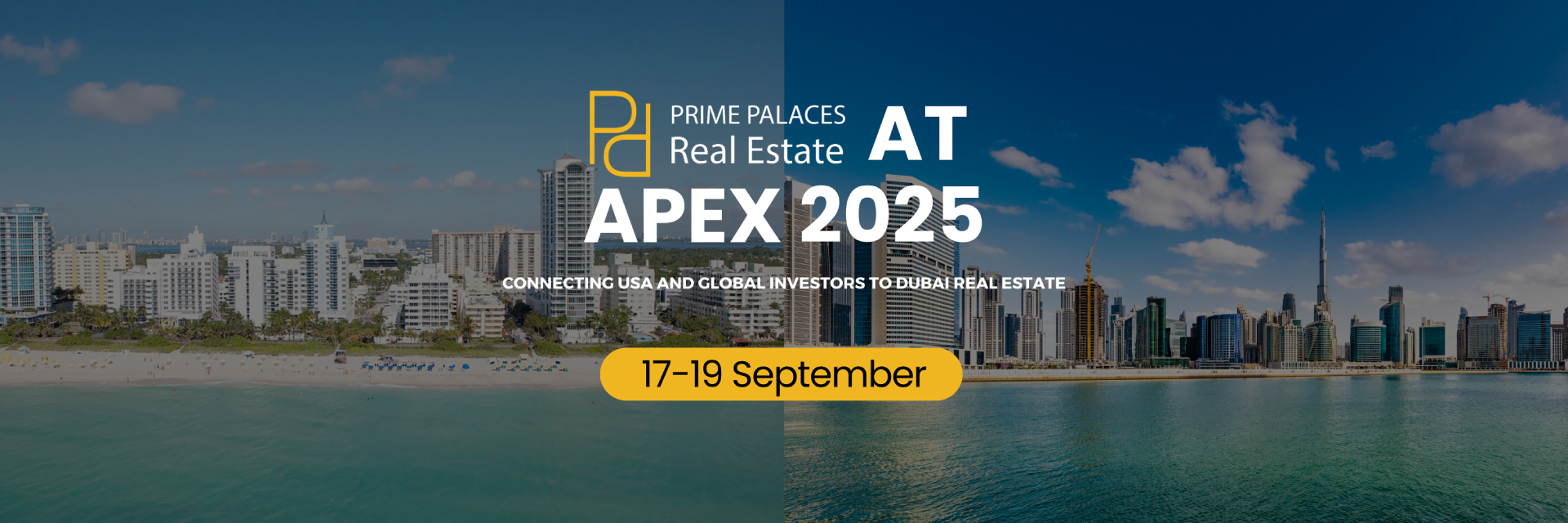 Experience Dubai Real Estate at APEX 2025 Miami: Prime Palaces Real Estate Showcase Featuring Damac Properties