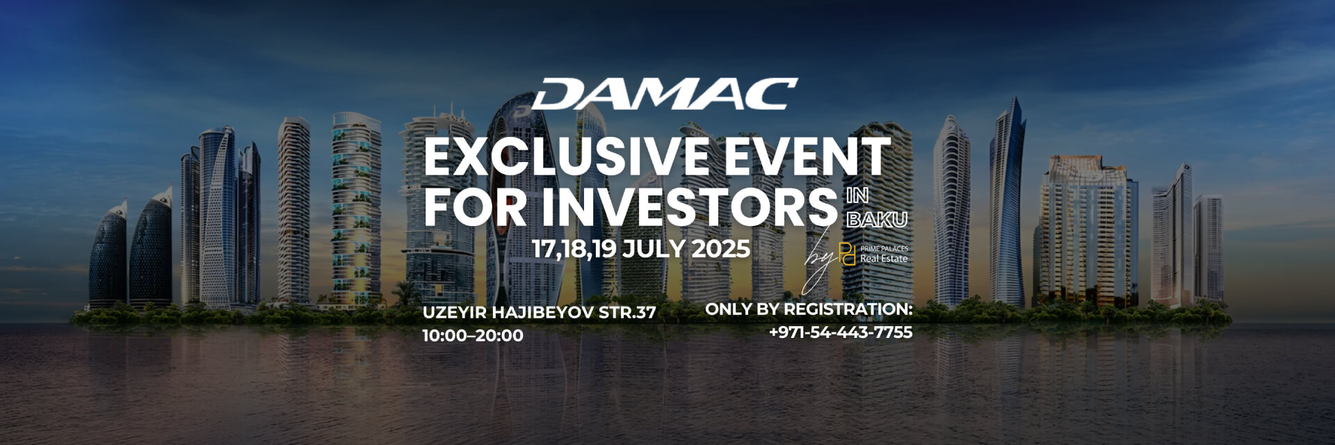 Damac Dubai Property Showcase in Baku –17-19 July