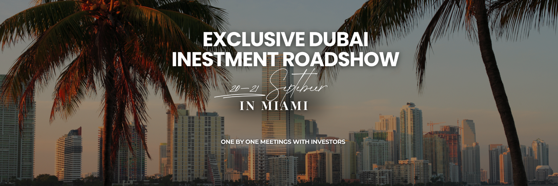 Prime Palaces Real Estate: Exclusive Dubai Investment Roadshow at Four Seasons Miami